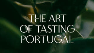 The Art of Tasting Portugal