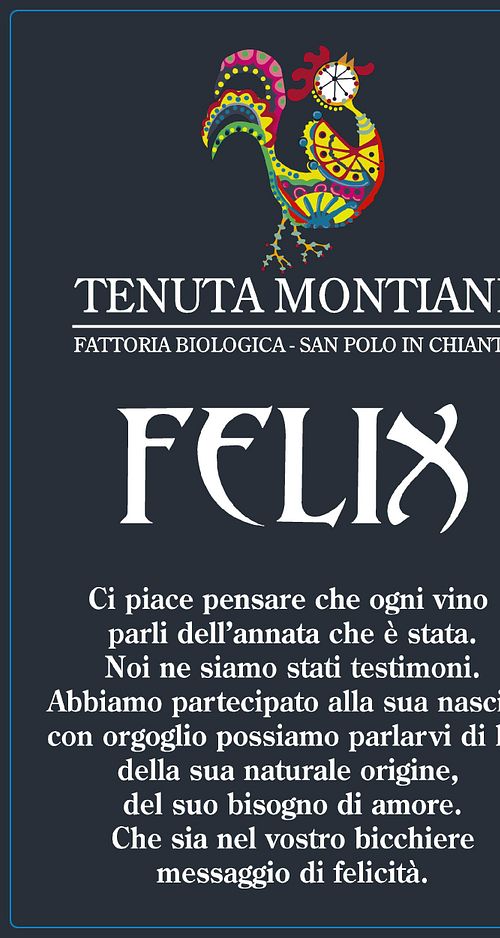 Felix -  Tenuta Montiani